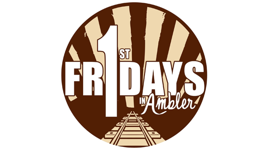 Ambler First Fridays Around Ambler