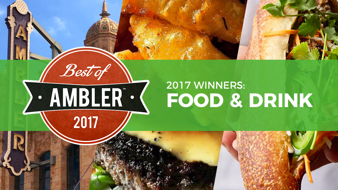 Best of Ambler 2017 Food and Drink Winners