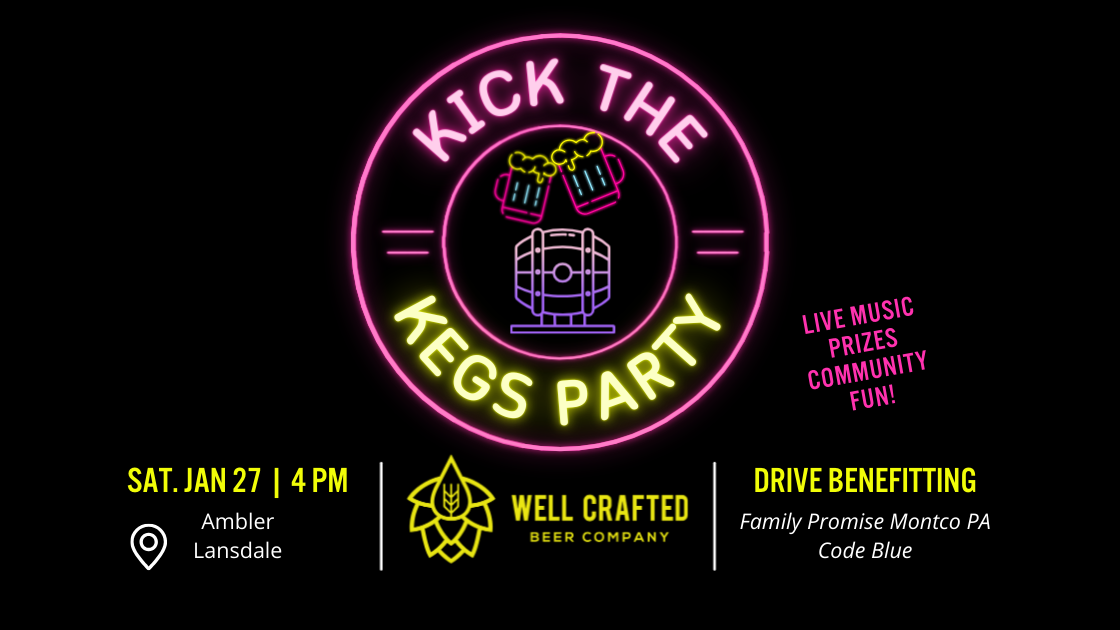 Kick the Kegs Party at Well Crafted Ambler and Lansdale Around Ambler